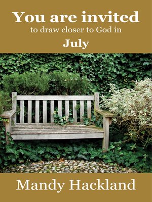 cover image of You Are Invited to Draw Closer to God in July